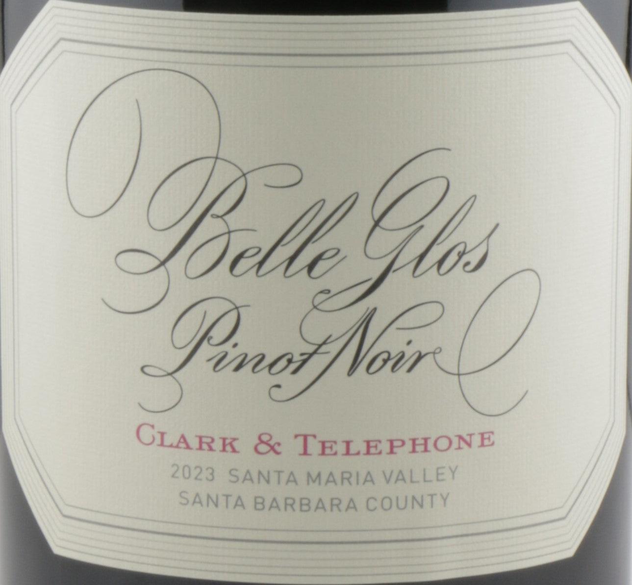 Belle Glos Clark & Telephone Vineyard Pinot Noir 2023– Santa Maria Valley.
